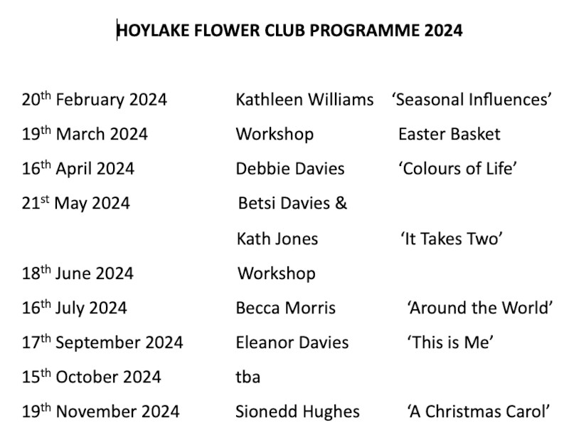 Hoylake Flower Club 2024 Programme and demonstrators